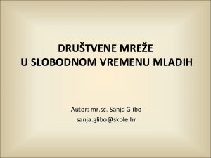 DRUTVENE MREE U SLOBODNOM VREMENU MLADIH Autor mr