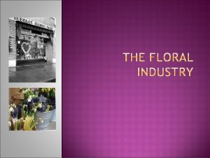 Floral industry a collective term for the people