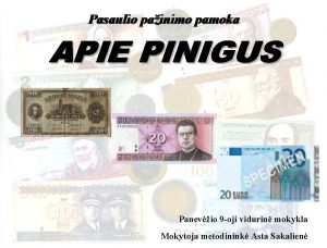 Pasaulio painimo pamoka APIE PINIGUS Panevio 9 oji