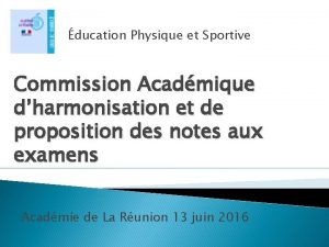 ducation Physique et Sportive Commission Acadmique dharmonisation et