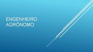 ENGENHEIRO AGRNOMO um profissional com formao de ensino