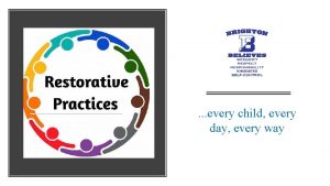 every child every day every way Restorative Practices
