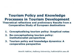 Tourism Policy and Knowledge Processes in Tourism Development