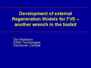 Development of external Regeneration Models for FVS another