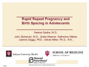 Rapid Repeat Pregnancy and Birth Spacing in Adolescents