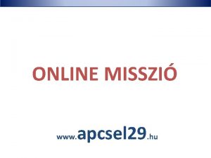 ONLINE MISSZI www apcsel 29 hu MISSZI S