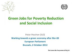 Green Jobs for Poverty Reduction and Social Inclusion