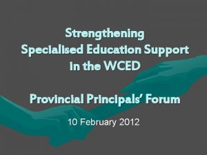 Strengthening Specialised Education Support in the WCED Provincial
