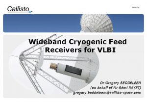 19062021 Wideband Cryogenic Feed Receivers for VLBI Dr