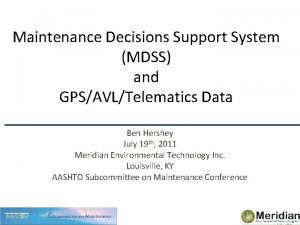 Maintenance Decisions Support System MDSS and GPSAVLTelematics Data