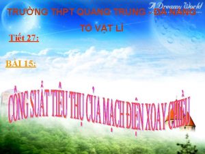 TRNG THPT QUANG TRUNG NNG Tit 27 BI