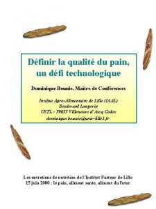 Dfinir la qualit du pain un dfi technologique