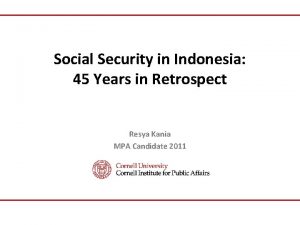 Social Security in Indonesia 45 Years in Retrospect