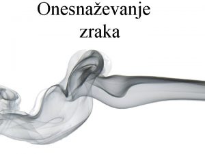 Onesnaevanje zraka Ozraje duik 78 08 kisik 20