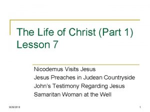 The Life of Christ Part 1 Lesson 7