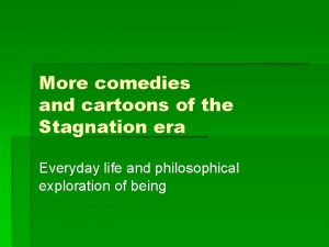 More comedies and cartoons of the Stagnation era