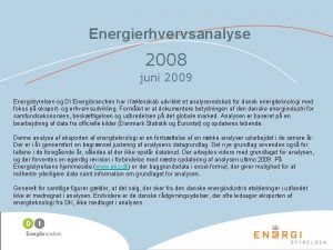 Energierhvervsanalyse 2008 juni 2009 Energistyrelsen og DI Energibranchen