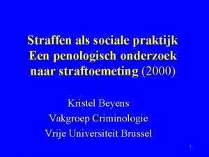 Straffen als sociale praktijk Een penologisch onderzoek naar