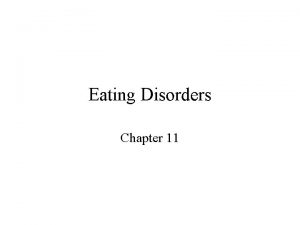Eating Disorders Chapter 11 Youtube site eating disorders
