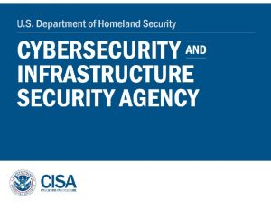 CISA CYBERSECURITY AND INFRASTRUCTURE SECURITY AGENCY CHEMICAL FACILITY