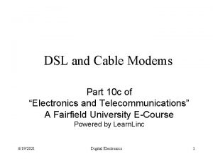 DSL and Cable Modems Part 10 c of