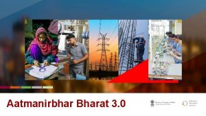 Aatmanirbhar Bharat 3 0 Aatmanirbhar Bharat An Introduction