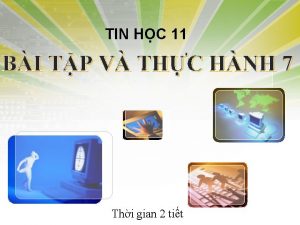 TIN HC 11 BI TP V THC HNH