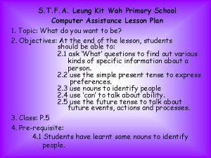 S T F A Leung Kit Wah Primary