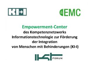 EmpowermentCenter des Kompetenznetzwerks Informationstechnologie zur Frderung der Integration