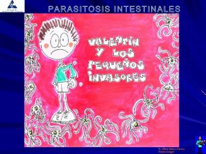 Dr Alberto Medina Chanona Pediatra Integral Las parasitosis