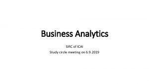 Business Analytics SIRC of ICAI Study circle meeting