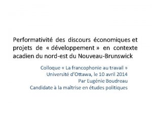 Performativit des discours conomiques et projets de dveloppement