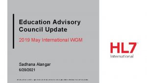 Education Advisory Council Update 2019 May International WGM