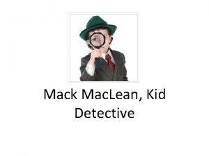 Mack Mac Lean Kid Detective Title Mack Mac