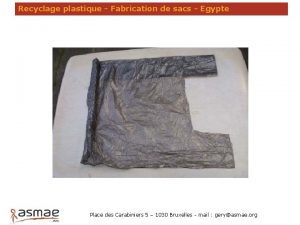 Recyclage plastique Fabrication de sacs Egypte Place des