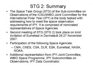 STG 2 Summary The Space Task Group STG