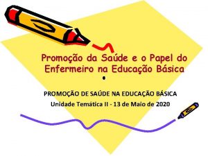 Promoo da Sade e o Papel do Enfermeiro