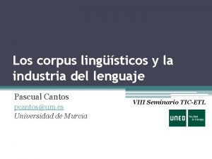 Los corpus lingsticos y la industria del lenguaje