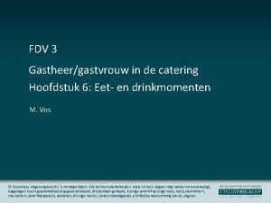 FDV 3 Gastheergastvrouw in de catering Hoofdstuk 6