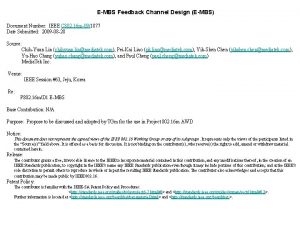 EMBS Feedback Channel Design EMBS Document Number IEEE