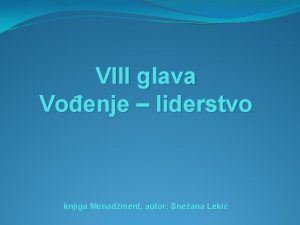 VIII glava Voenje liderstvo knjiga Menadment autor Sneana