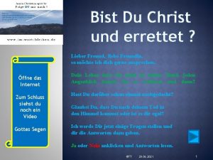 Bist Du Christ und errettet Lieber Freund liebe