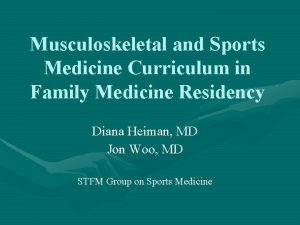 Musculoskeletal and Sports Medicine Curriculum in Family Medicine