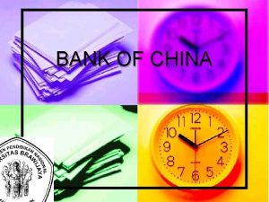 BANK OF CHINA BANK OF CHINA Official Name