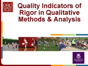 Quality Indicators of Rigor in Qualitative Methods Analysis