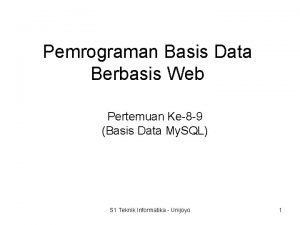 Pemrograman Basis Data Berbasis Web Pertemuan Ke8 9