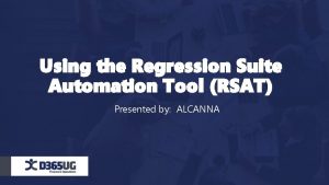 Rsat regression suite automation tool