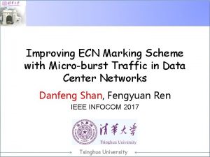 Improving ECN Marking Scheme with Microburst Traffic in
