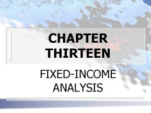 CHAPTER THIRTEEN FIXEDINCOME ANALYSIS SAVINGS DEPOSITS n COMMERCIAL