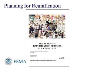 Planning for Reunification MultiAgency Mass Care Templates Feeding